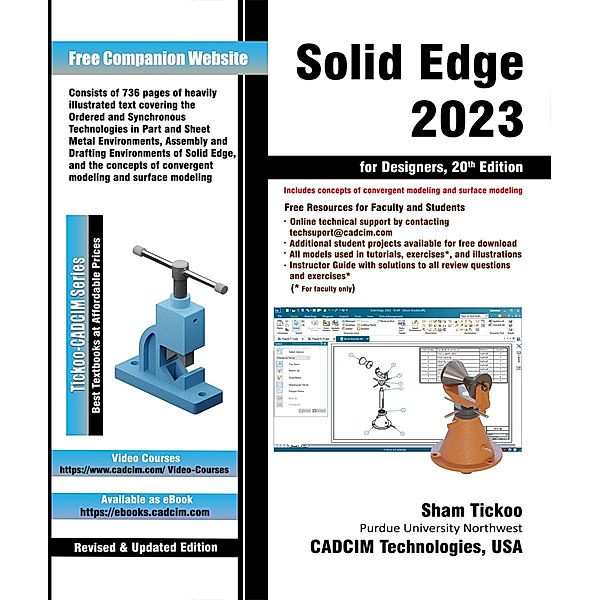 Solid Edge 2023 for Designers, 20th Edition, Sham Tickoo