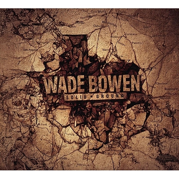 Solid Ground, Wade Bowen