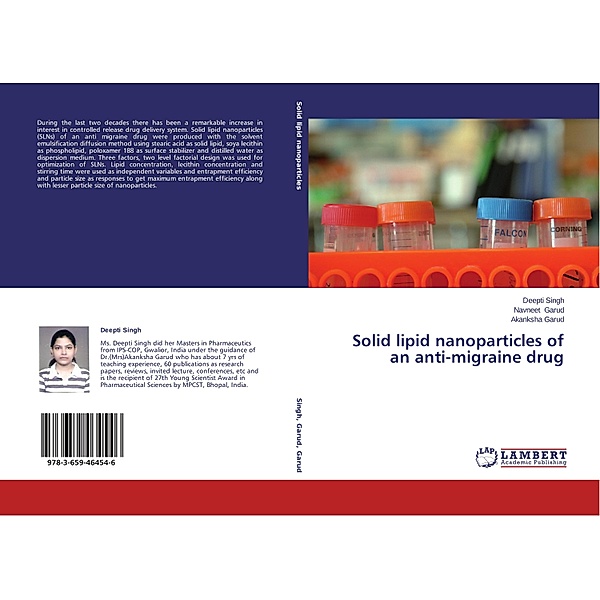 Solid lipid nanoparticles of an anti-migraine drug, Deepti Singh, Navneet Garud, Akanksha Garud