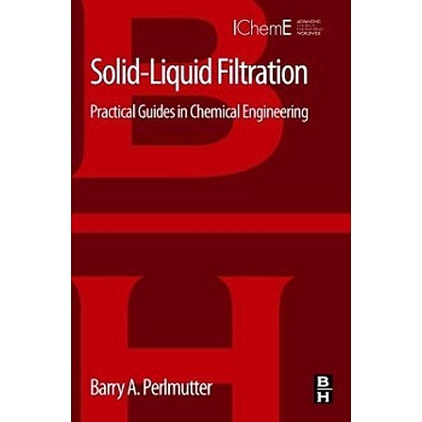 Solid-Liquid Filtration, Barry A. Perlmutter
