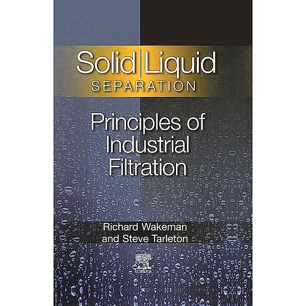 Solid/ Liquid Separation, Stephen Tarleton, Richard Wakeman