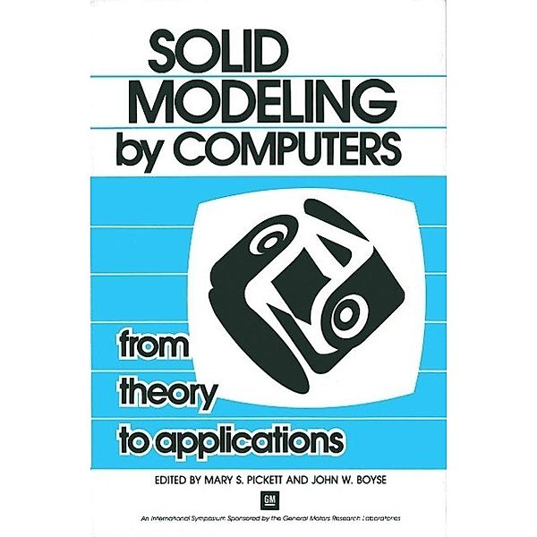 Solid Modeling by Computers