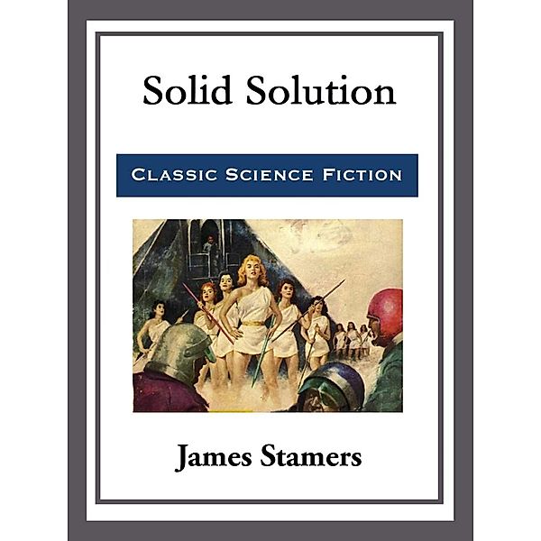 Solid Solution, James Stamers