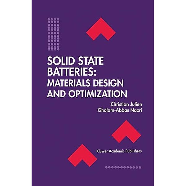 Solid State Batteries: Materials Design and Optimization, Gholam-Abbas Nazri, Christian Julien