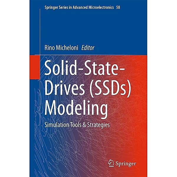 Solid-State-Drives (SSDs) Modeling / Springer Series in Advanced Microelectronics Bd.58