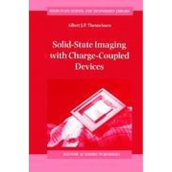 Solid-State Imaging with Charge-Coupled Devices, A. J. Theuwissen