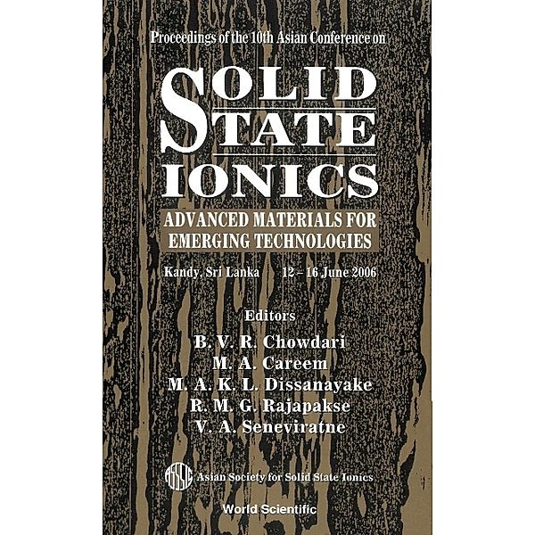 Solid State Ionics: Advanced Materials For Emerging Technologies - Proceedings Of The 10th Asian Conference