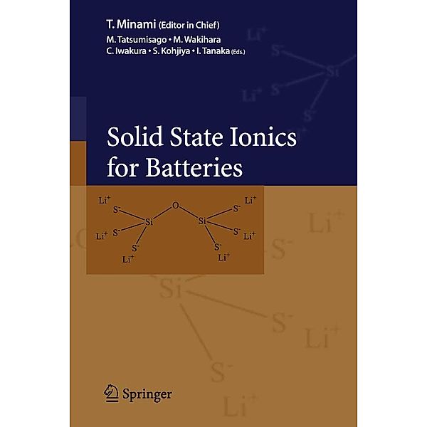 Solid State Ionics for Batteries