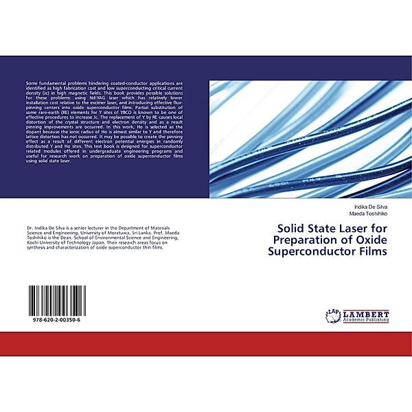Solid State Laser for Preparation of Oxide Superconductor Films, Indika De Silva, Maeda Toshihiko