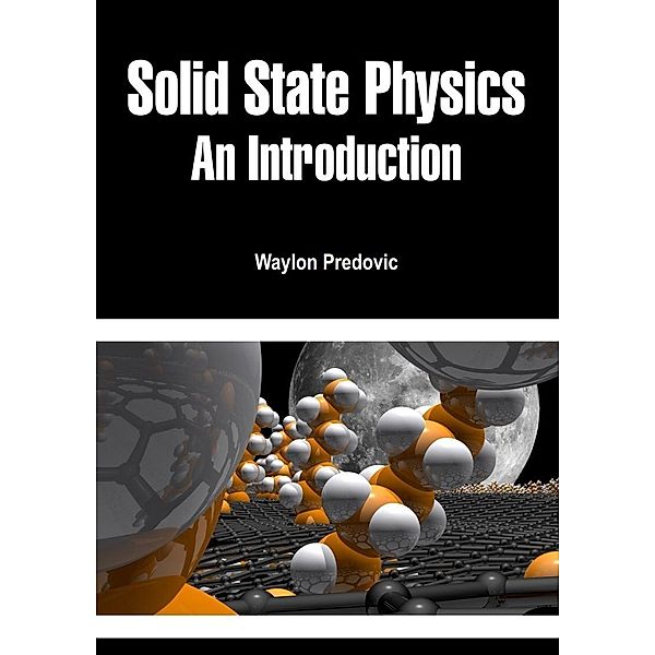 Solid State Physics, Waylon Predovic