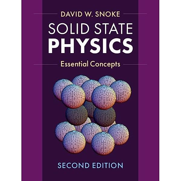 Solid State Physics, David W. Snoke