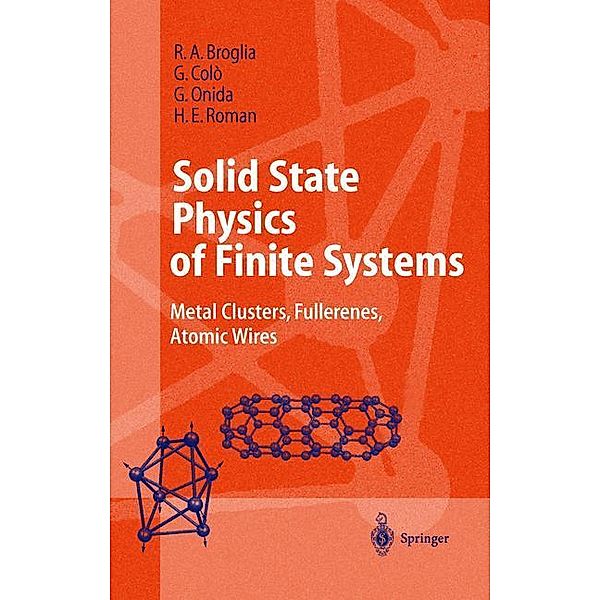 Solid State Physics of Finite Systems, R.A. Broglia, G. Coló, G. Onida
