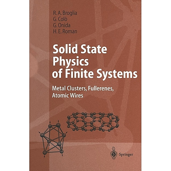 Solid State Physics of Finite Systems / Advanced Texts in Physics, R. A. Broglia, G. Coló, G. Onida, H. E. Roman