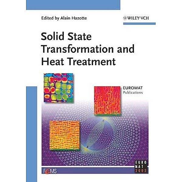 Solid State Transformation and Heat Treatment