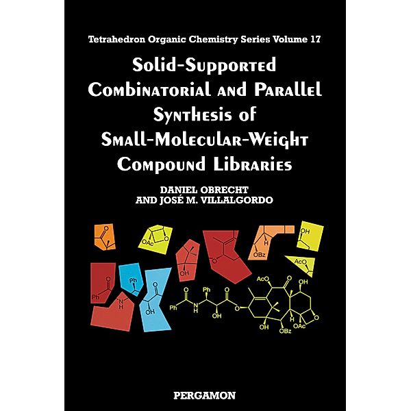 Solid-Supported Combinatorial and Parallel Synthesis of Small-Molecular-Weight Compound Libraries