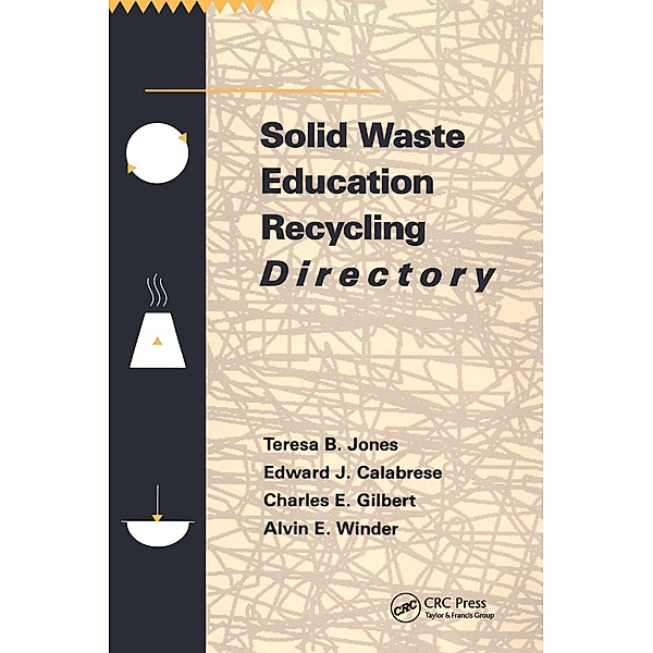 Solid Waste Education Recycling Directory, Teresa Jones, Edward J. Calabrese