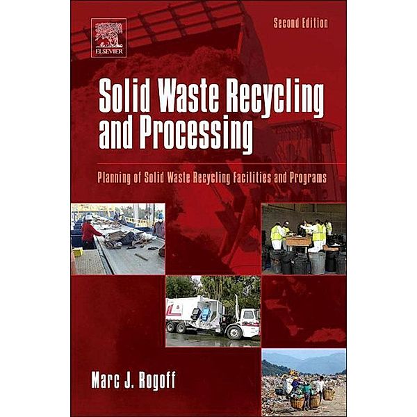 Solid Waste Recycling and Processing, Marc J. Rogoff
