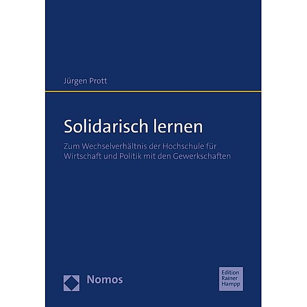 Solidarisch lernen, Jürgen Prott