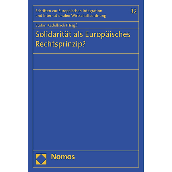 Solidarität als Europäisches Rechtsprinzip?