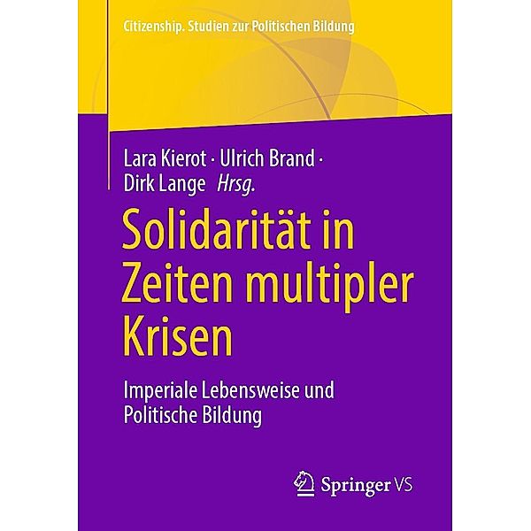 Solidarität in Zeiten multipler Krisen / Citizenship. Studien zur Politischen Bildung