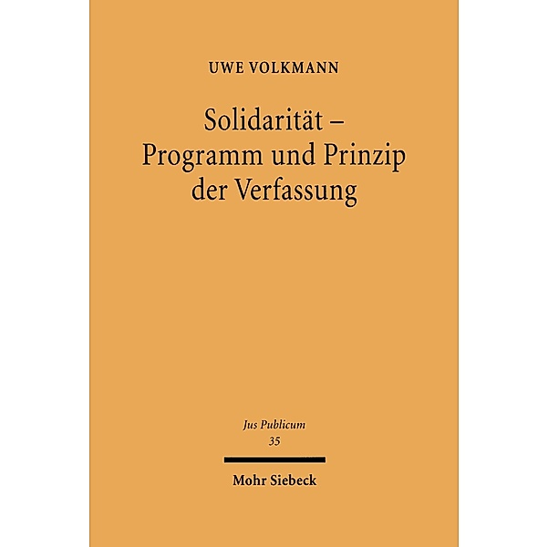 Solidarität - Programm und Prinzip der Verfassung, Uwe Volkmann