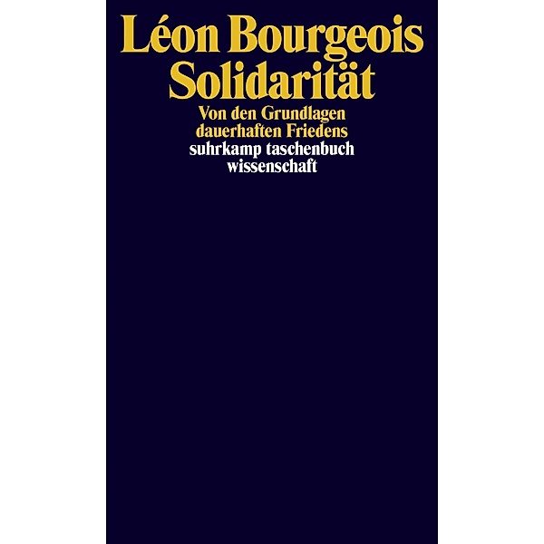 Solidarität / suhrkamp taschenbücher wissenschaft Bd.2293, Léon Bourgeois