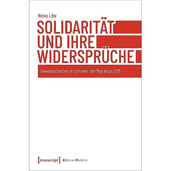 Solidarität und ihre Widersprüche, Neva Löw