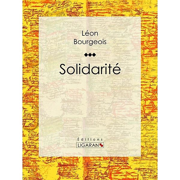 Solidarité, Léon Bourgeois