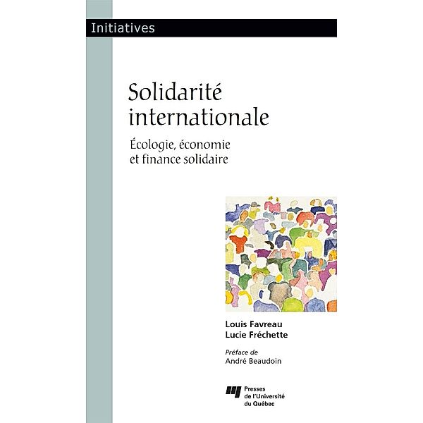 Solidarite internationale, Favreau Louis Favreau
