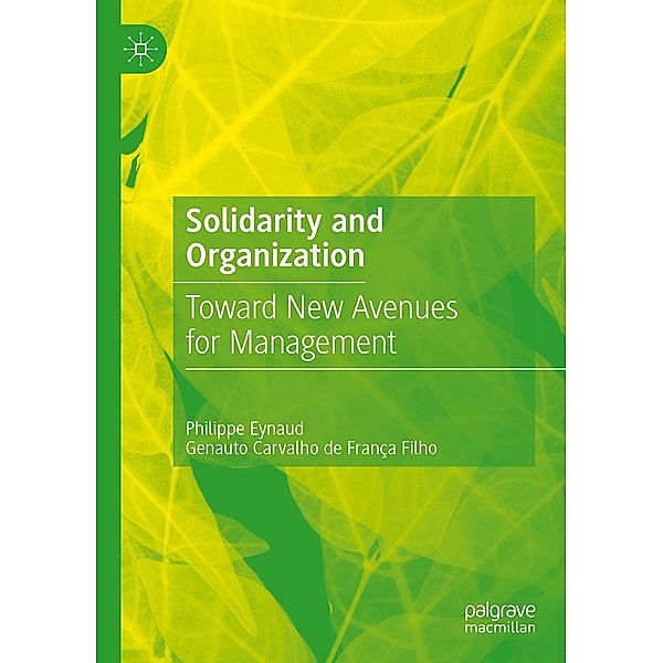 Solidarity and Organization / Progress in Mathematics, Philippe Eynaud, Genauto Carvalho de França Filho