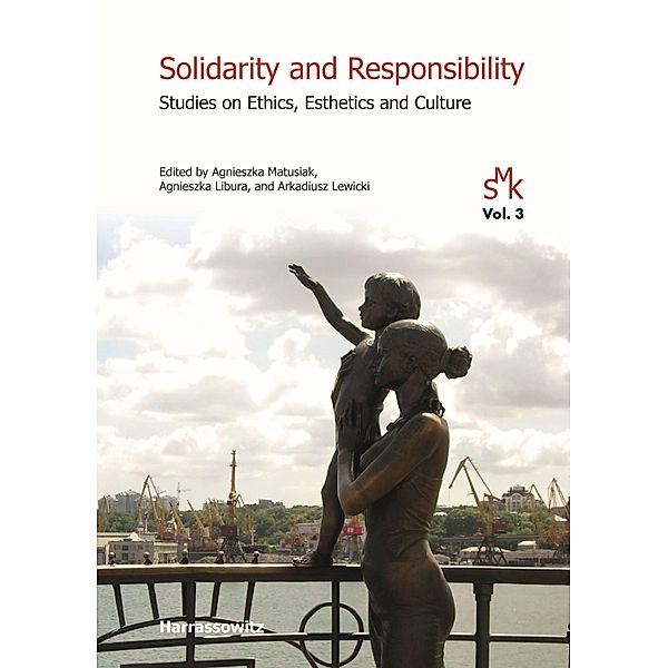 Solidarity and Responsibility / Studien zur Multikulturalität Bd.3