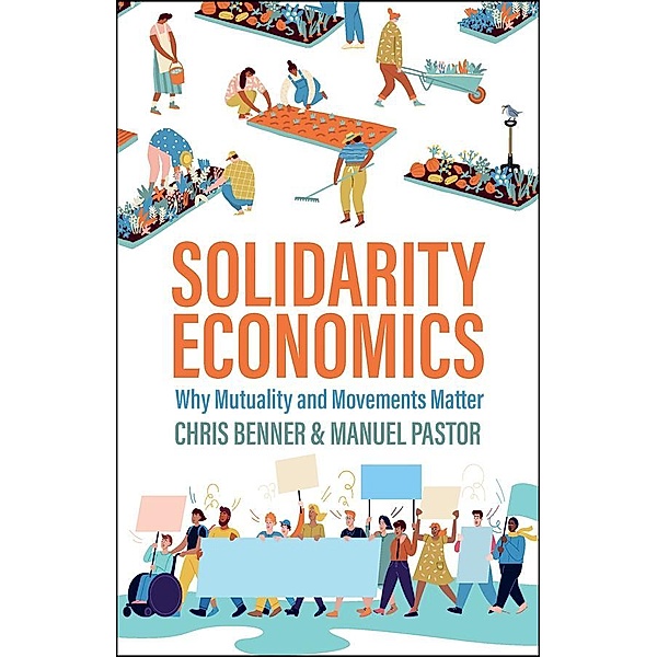 Solidarity Economics, Chris Benner, Manuel Pastor