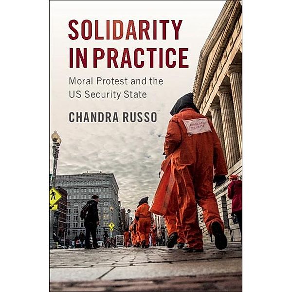 Solidarity in Practice / Cambridge Studies in Contentious Politics, Chandra Russo