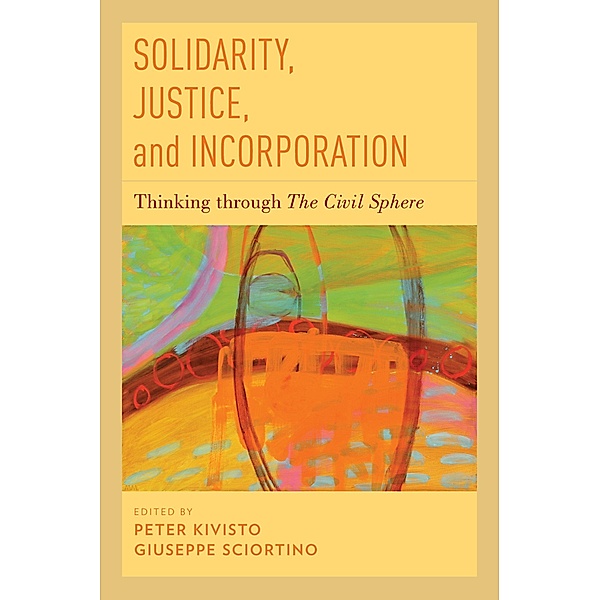 Solidarity, Justice, and Incorporation