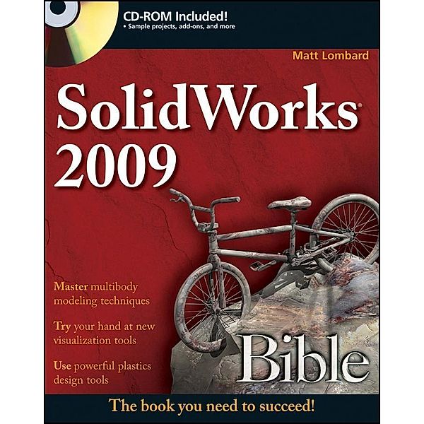 SolidWorks 2009 Bible, Matt Lombard
