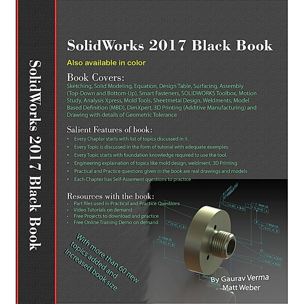 SolidWorks 2017 Black Book (SolidWorks Black Book) / SolidWorks Black Book, Gaurav Verma, Matt Weber
