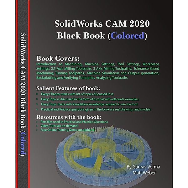 SolidWorks CAM 2020 Black Book, Gaurav Verma, Matt Weber