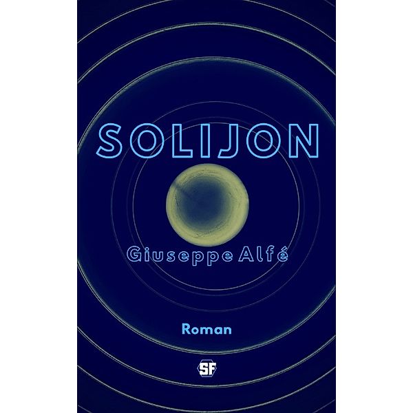 Solijon-Zyklus: Solijon, Giuseppe Alfé
