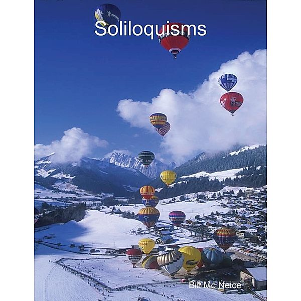 Soliloquisms, Bill Mc Neice