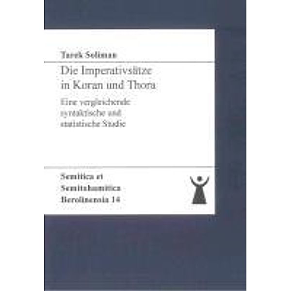 Soliman, T: Imperativsätze in Koran und Thora, Tarek Soliman