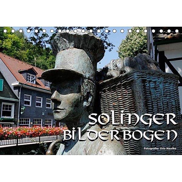 Solinger Bilderbogen 2021 (Tischkalender 2021 DIN A5 quer), Udo Haafke