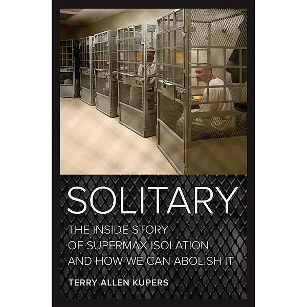 Solitary, Terry Allen Kupers