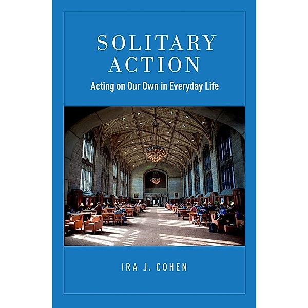 Solitary Action, Ira J. Cohen