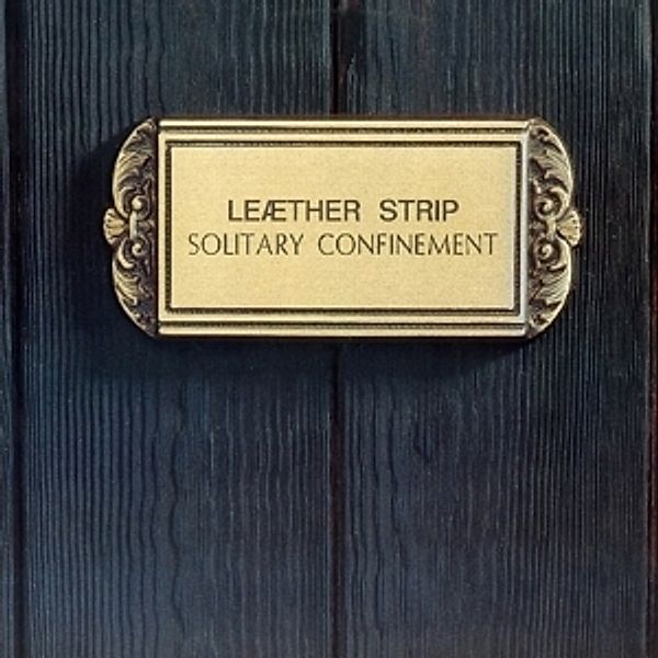Solitary Confinement (Vinyl), Leather Strip