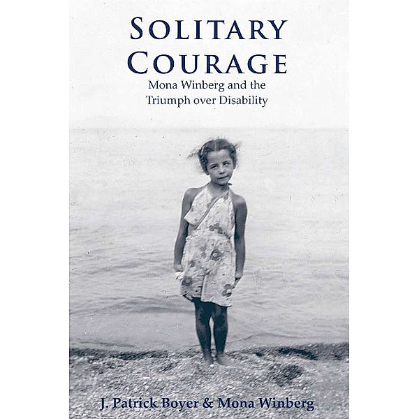 Solitary Courage, Mona Winberg