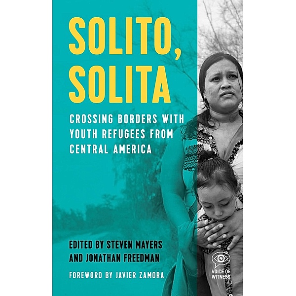 Solito, Solita / Voice of Witness