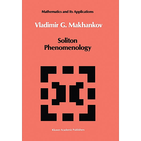 Soliton Phenomenology, V. G. Makhankov