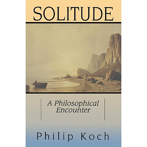 Solitude, Philip Koch