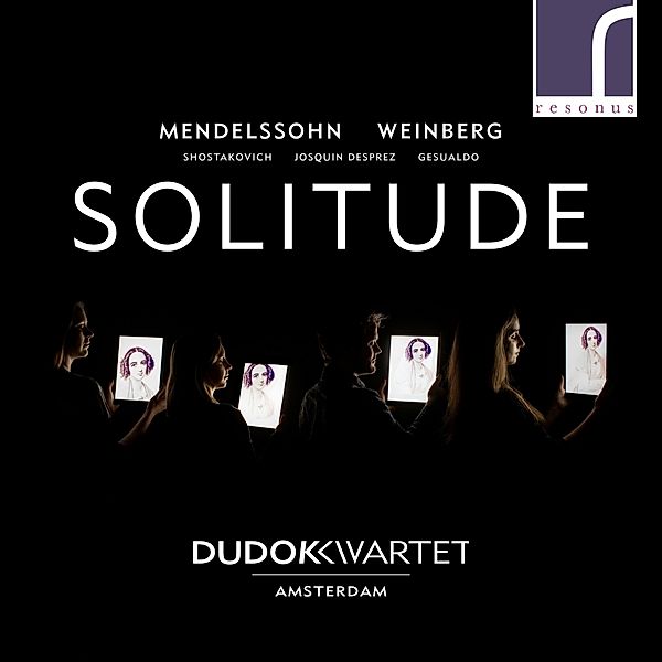 Solitude, Dudok Quartet Amsterdam
