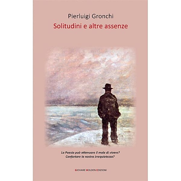 Solitudini e altre assenze, Pierluigi Gronchi